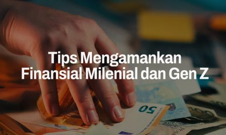 Menghadapi Tantangan Keuangan Milenial, Ini Nasihat Finansial!