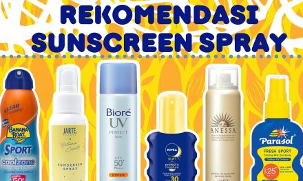Rekomendasi Sunscreen Spray Terbaik Yang Praktis Di Gunakan