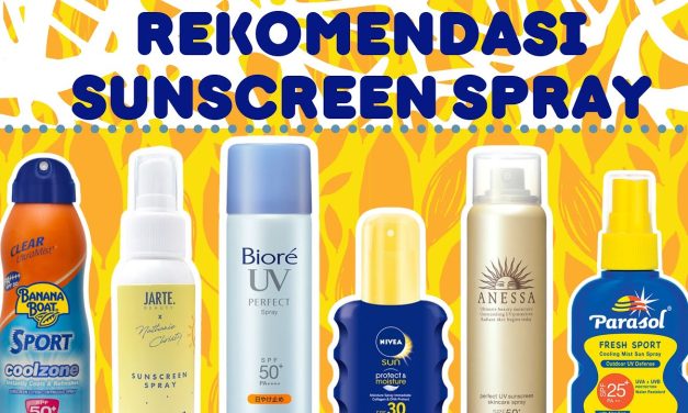 Rekomendasi Sunscreen Spray Terbaik Yang Praktis Di Gunakan