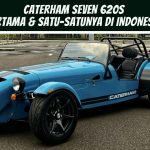 Caterham Seven 620S Mobil Ringan Dengan Performa Maksimal