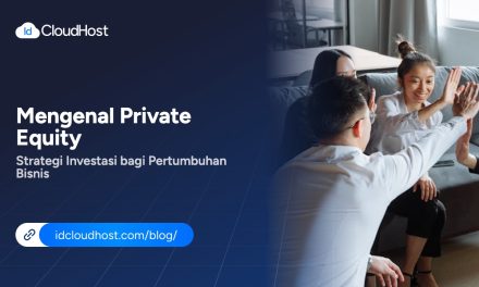 Investasi Private Equity Eksklusif Dengan Potensi Tinggi